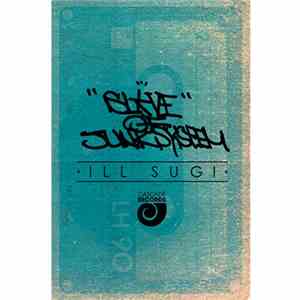 Ill.Sugi - Slave Of Junk System