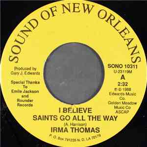 Irma Thomas - I Believe Saints Go All The Way