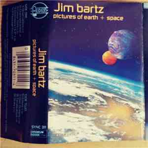Jim Bartz - Pictures Of Earth + Space