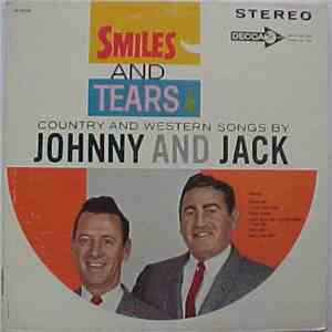 Johnny And Jack - Smiles And Tears