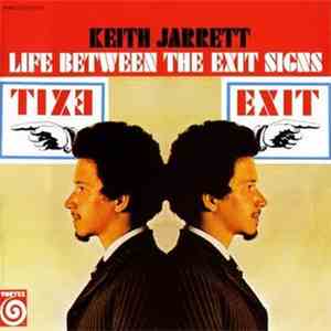 Keith Jarrett - Life Between The Exit Signs