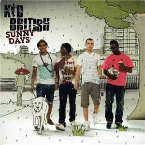 Kid British - Sunny Days
