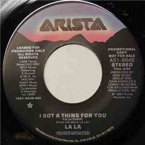 La La - I Got A Thing For You