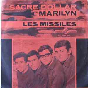 Les Missiles - Sacré Dollar