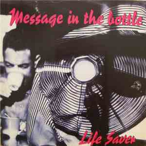 Life Saver - Message In The Bottle