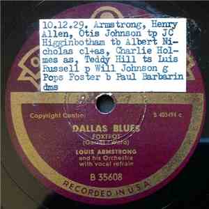 Louis Armstrong And His Orchestra - Dallas Blues / You Rascal You