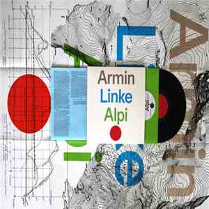 Oreledigneur And Linke, Armin - Alpi