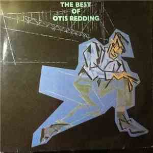 Otis Redding - The Best Of Otis Redding