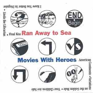 Ran Away To Sea, Movies With Heroes - Ran Away To Sea / Movies With Heroes