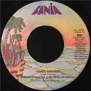 Roberto Roena Y Su Apollo Sound - Trago Amargo / Algun Dia Sera