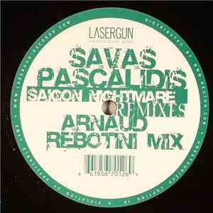 Savas Pascalidis - Saigon Nightmare (Remixes)