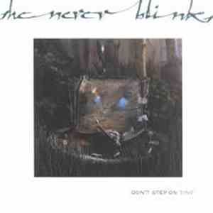 She Never Blinks - Don't Step On Tiny