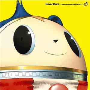 Shoji Meguro - Never More Reincarnation:Persona4