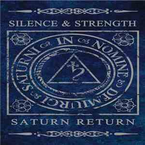 Silence & Strength - Saturn Return