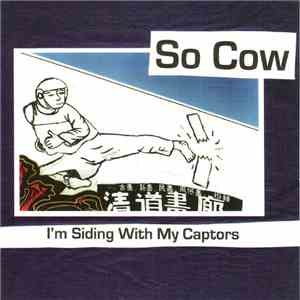 So Cow - I'm Siding With My Captors
