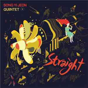 Song Yi Jeon Quiintet - Straight