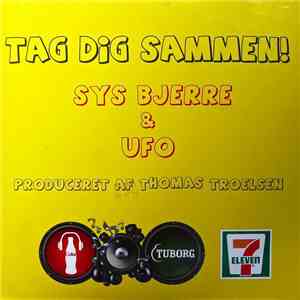 Sys Bjerre & UFO  - Tag Dig Sammen