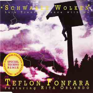 Teflon Fonfara Featuring Rita Orlando - Schwarze Wolken (Luis Trenker Dance ...