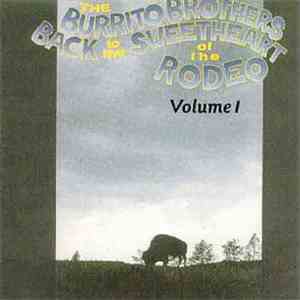 The Burrito Brothers - Back To The Sweetheart Of The Rodeo - Vol. 1