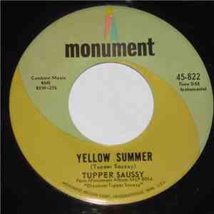 Tupper Saussy - Yellow Summer