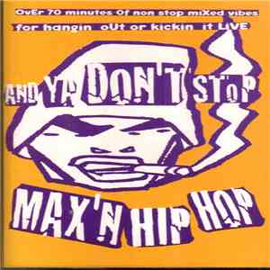 Various - And Ya Don't Stop Max'n Hip Hop