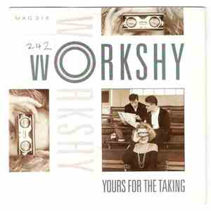 Workshy - Yours For The Taking