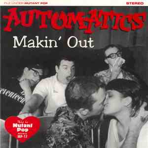 Automatics - Makin' Out