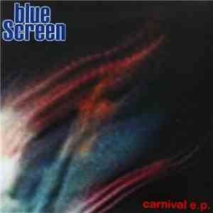 Bluescreen  - carnival e.p.