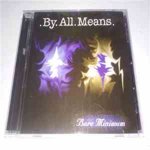 By All Means  - Bare Minimum