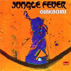 Chakachas - Jungle Fever
