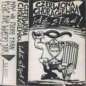 Czerwona Chorągiewka - Idź Stąd