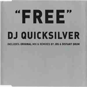 DJ Quicksilver - Free