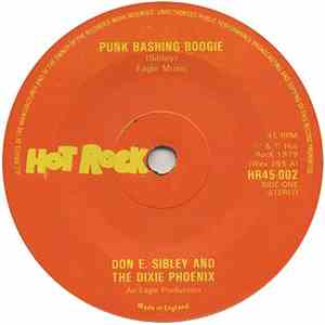 Don E. Sibley And The Dixie Phoenix - Punk Bashing Boogie