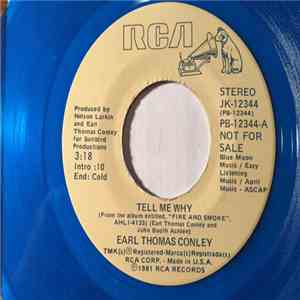 Earl Thomas Conley - Tell Me Why