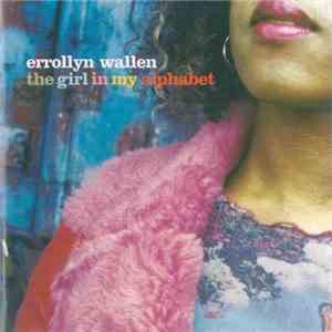 Errollyn Wallen - The Girl In My Alphabet