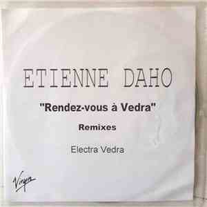 Etienne Daho - Rendez-vous A Vedra