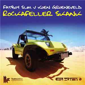 Fatboy Slim V Koen Groeneveld - Rockafeller Skank
