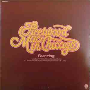 Fleetwood Mac Featuring: Otis Spann / Willie Dixon / Shakey Horton / J.T. B ...