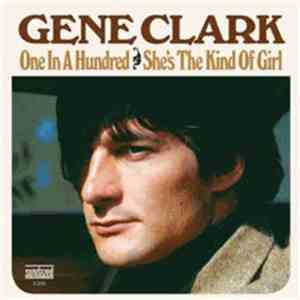 Gene Clark - One In A Hundred / She's The Kind Of Girl