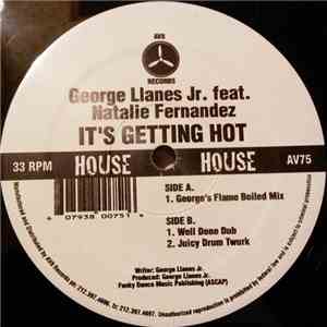 George Llanes - It's Getting Hot