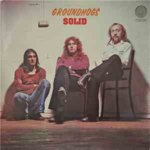Groundhogs - Solid