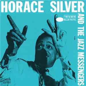 Horace Silver And The Jazz Messengers - Horace Silver And The Jazz Messenge ...