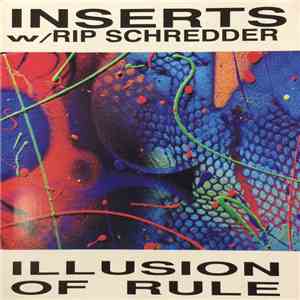 Inserts , Rip Schredder - Illusion Of Rule