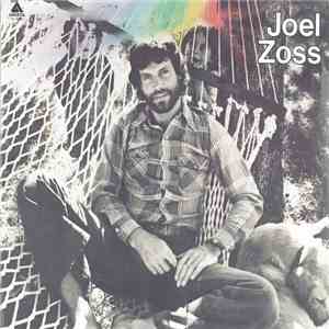 Joel Zoss - Joel Zoss