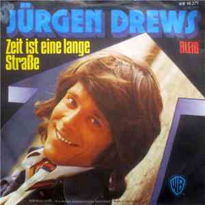 Jürgen Drews - Zeit Ist Eine Lange Straße