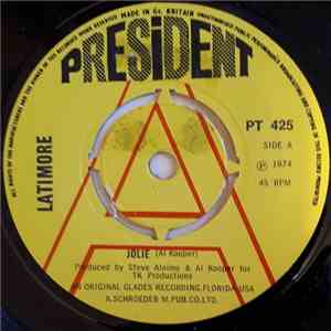 Latimore  - Jolie / Take Me To The Pilot