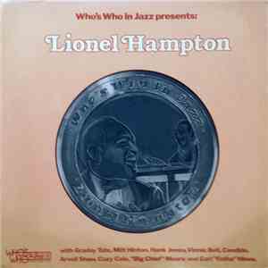 Lionel Hampton - Who's Who In Jazz Presents: Lionel Hampton