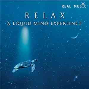 Liquid Mind - Relax: A Liquid Mind Experience