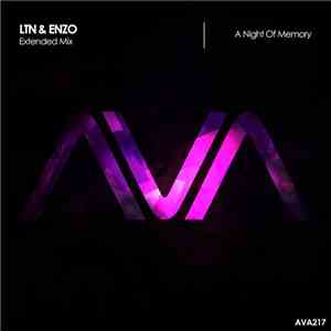 LTN & Enzo  - A Night Of Memory