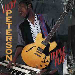 Lucky Peterson - Triple Play